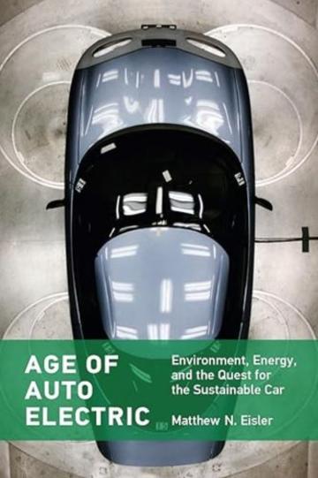 age of auto electric matthew n eisler